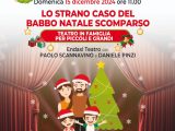 Locandina spettacolo "Lo strano caso del Babbo Natale scomparso"